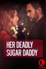 Watch Deadly Sugar Daddy Nowvideo