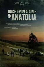 Watch Once Upon a Time in Anatolia Nowvideo