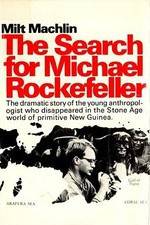 Watch The Search for Michael Rockefeller Nowvideo