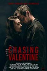 Watch Chasing Valentine Nowvideo