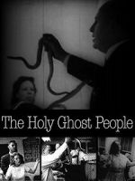 Watch Holy Ghost People Nowvideo