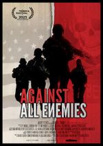 Watch Against All Enemies Nowvideo