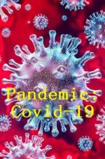 Watch Pandemic: Covid-19 Nowvideo