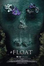 Watch #float Movie25