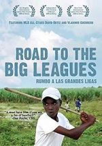 Watch Road to the Big Leagues Nowvideo