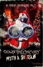 Watch Down the Chimney with a Shotgun Nowvideo