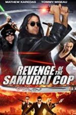 Watch Revenge of the Samurai Cop Nowvideo