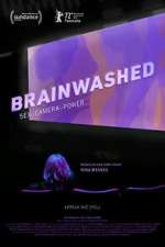 Watch Brainwashed: Sex-Camera-Power Nowvideo