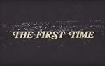 Watch The First Time Nowvideo