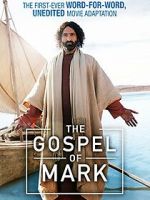 Watch The Gospel of Mark Nowvideo