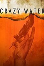 Watch Crazywater Nowvideo