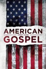 Watch American Gospel: Christ Alone Nowvideo