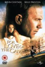 Watch For Love of the Game Nowvideo