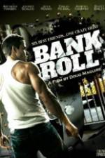 Watch Bank Roll Nowvideo
