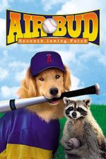 Watch Air Bud: Seventh Inning Fetch Nowvideo