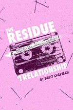 Watch The Residue of a Relationship Nowvideo