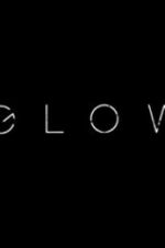 Watch Glow Nowvideo