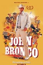 Watch John Bronco Nowvideo
