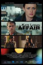 Watch The Kate Logan Affair Nowvideo