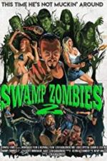 Watch Swamp Zombies 2 Nowvideo