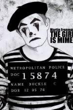 Watch The Girl Is Mime Nowvideo