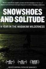 Watch Snowshoes And Solitude Nowvideo