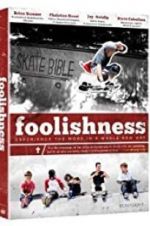 Watch Foolishness Nowvideo