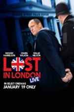 Watch Lost in London Nowvideo