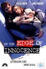 Watch On the Edge of Innocence Nowvideo