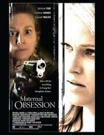 Watch Maternal Obsession Nowvideo