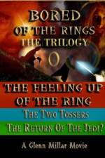 Watch Bored of the Rings: The Trilogy Nowvideo