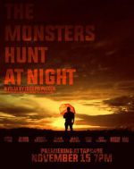 Watch The Monsters Hunt at Night Nowvideo