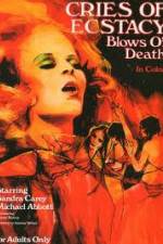 Watch Cries of Ecstasy, Blows of Death Nowvideo