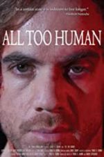 Watch All Too Human Nowvideo