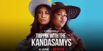 Watch Trippin\' with the Kandasamys Nowvideo