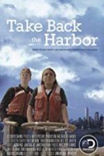 Watch Take Back the Harbor Nowvideo