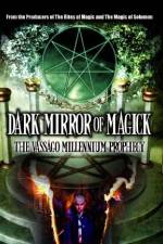 Watch Dark Mirror of Magick: The Vassago Millennium Prophecy Nowvideo