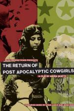 Watch The Return of Post Apocalyptic Cowgirls Nowvideo