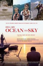 Watch Hillary: Ocean to Sky Nowvideo