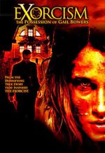 Watch Exorcism: The Possession of Gail Bowers Nowvideo
