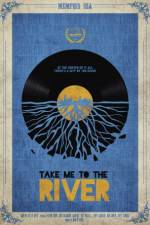 Watch Take Me to the River Nowvideo
