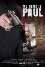 Watch My Name Is Paul Nowvideo