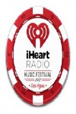 Watch I Heart Radio Music Festival Nowvideo