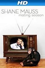 Watch Shane Mauss: Mating Season Nowvideo