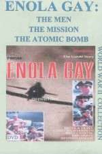 Watch Enola Gay: The Men, the Mission, the Atomic Bomb Nowvideo