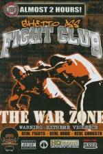 Watch Ghetto Ass Fight Club The War Zone Nowvideo