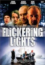 Watch Flickering Lights Nowvideo