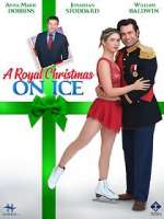 Watch A Royal Christmas on Ice Nowvideo