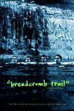 Watch Breadcrumb Trail Nowvideo