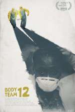 Watch Body Team 12 Nowvideo